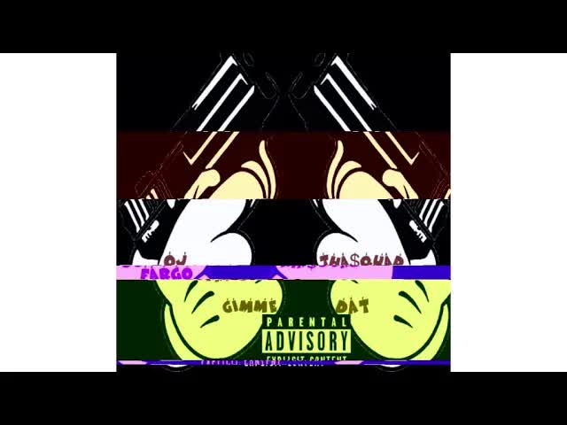 OJ FARGO X THA$QUAD (FCFVENOM AYHTEE ) Gimme Dat