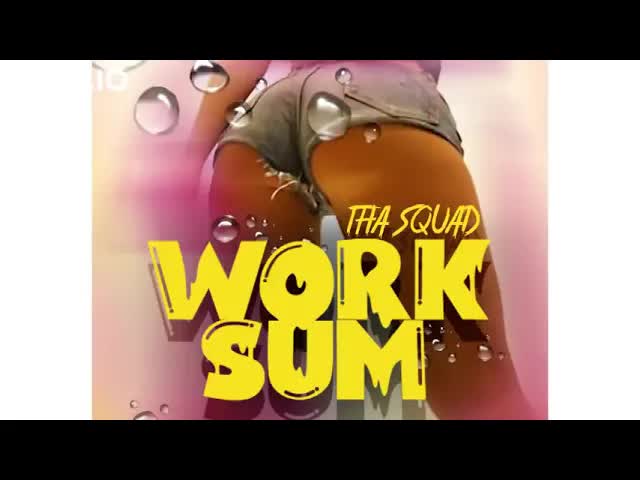 Tha$quad- WORK SUM (ProdBy. Ecko)
